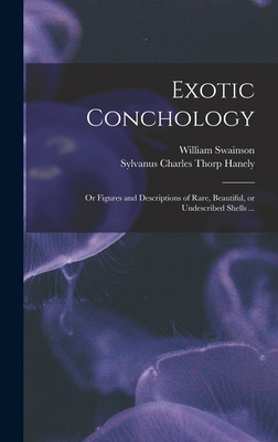 Libro Exotic Conchology: Or Figures And Descriptions Of R...
