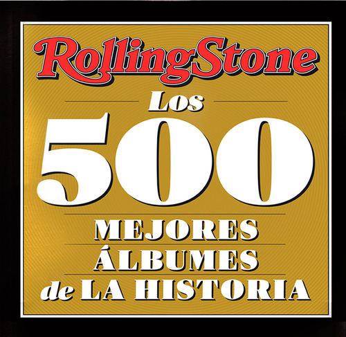 Los 500 Mejores Albumes De La Historia - The Rolling Stone