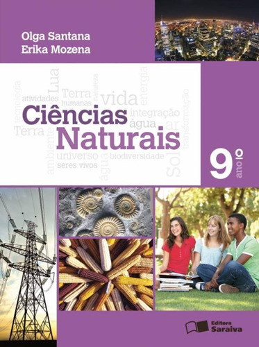 Ciências Naturais - 9º Ano, de Santana, Olga. Série Ciências naturais Editora Somos Sistema de Ensino, capa mole em português, 2012