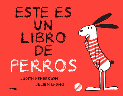 Este Es Un Libro De Perros (nuevo) - Judith Henderson