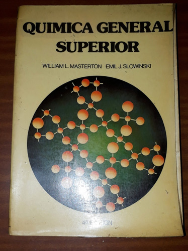 Química General Superior Masterton-slowinski Edición 1979