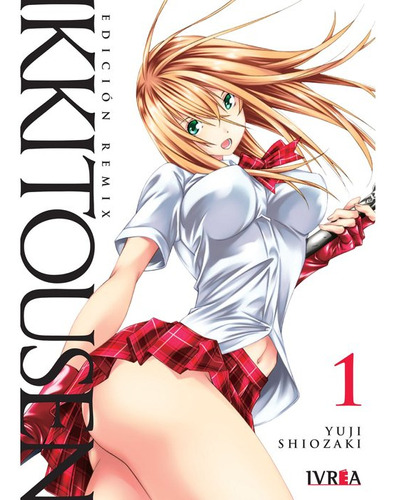 Libro Ikkitousen Edicion Remix N 01 - Shiozaki Yuji
