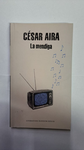 La Mendiga-césar Aira-ed:literatura Random House-lib Merlin