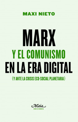 Libro Marx Y El Comunismo En La Era Digital Y Ante La Crisis