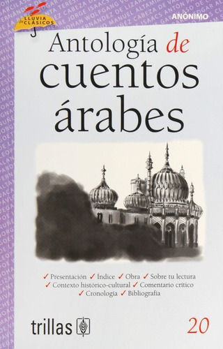 Antología De Cuentos Árabes Volumen 20 Serie Lluvia De Clásicos, De Anonimo Pinto, Margarita (adaptacion)., Vol. 1. Editorial Trillas, Tapa Blanda En Español, 2012