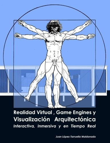 Libro Realidad Virtual, Game Engines Y Visualización  Lrf