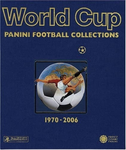 Album World Cup Panini Football Collections 1970-2006