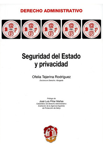 Seguridad Del Estado Y Privacidad, De Tejerina Rodríguez, Ofelia. Editorial Reus, Tapa Blanda, Edición 1 En Español, 2014