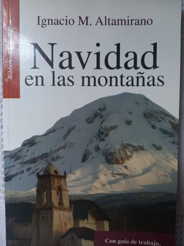 Navidad En Las Montañas Ignacio M. Altamirano