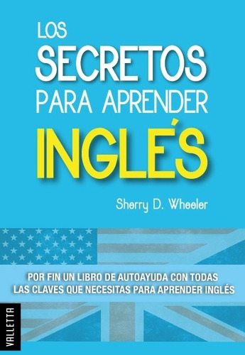 Los Secretos Para Aprender Inglés - Sherry Wheeler