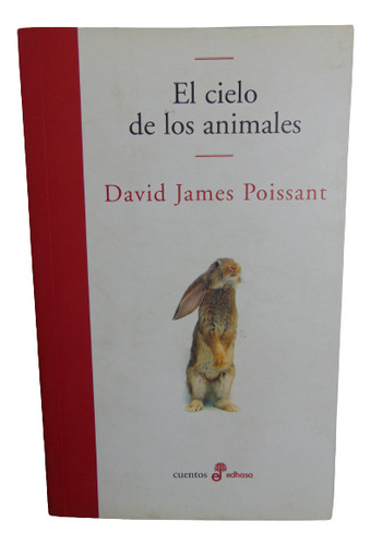 Adp El Cielo De Los Animales David James Poissant / Edhasa