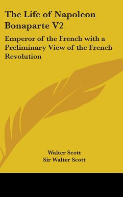 Libro The Life Of Napoleon Bonaparte V2: Emperor Of The F...