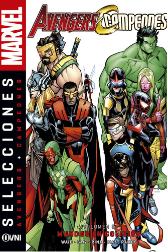 Marvel - Selecciones - Avengerss + Campeones Vol 5, De Marvel Comics., Vol. Unico. Editorial Ovni Press, Tapa Blanda En Español