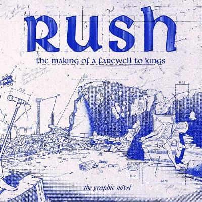 Libro Rush: The Making Of A Farewell To Kings - David Cal...