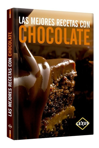 Libro Las Mejores Recetas Con Chocolate Repostería