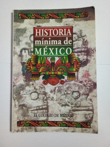 Historia Minima De México 