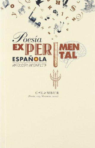 Libro Poesia Experimental Española Antologia Incom De Lopez