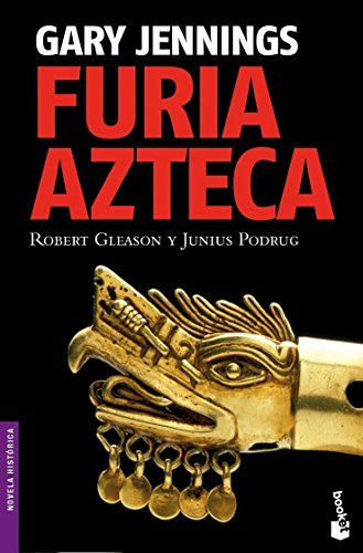 Libro Furia Azteca De Gary Jennings Ed: 1