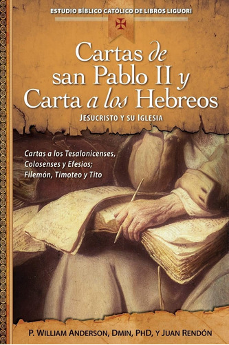 Libro: Cartas De San Pablo Ii Y Carta A Los Hebreos: Jesucri