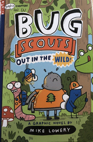 Libro Out In The Wild: A Graphix Chapters Libro (bug Scouts