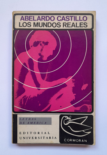 Los Mundos Reales - Abelardo Castillo