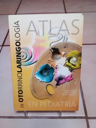 Atlas De Otorrinolaringología En Pediatría