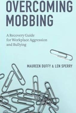 Overcoming Mobbing : A Recovery Guide For Workplac(hardback)