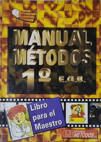 Manual Métodos 1  Egb Libro Para El Maestro 1997 Ed. Métodos