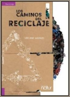 Caminos Del Reciclaje, Los - Virginie Manuel