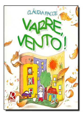 Varre, Vento! - Colecao Camaleao, De Cláudia Pacce. Editora Ftd (paradidaticos), Capa Mole Em Português