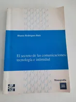 Comprar Secreto De Comunicaciones Tecnologica E Intimidad Blanca R