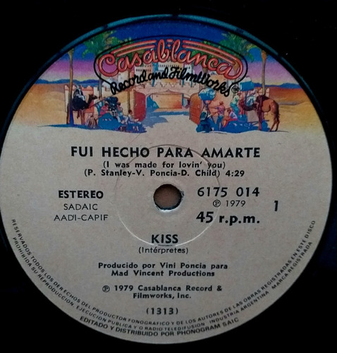 Kiss - Fui Hecho Para Amarte- Simple De Vinilo Año 1979