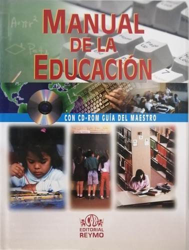 Manual De La Educación 1 Tomo Y  Un Cd Rom 