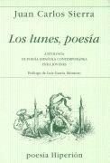 Lunes Poesia Antologia De Poesia Española - Sierra Gomez...