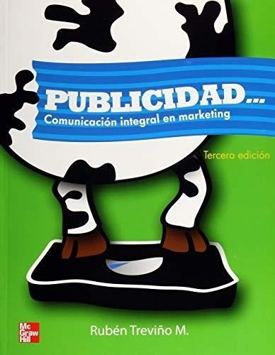 Publicidad Y Comunicacion Integral De Marca 3/ed.