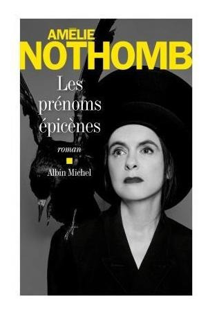 Les Prenoms Epicenes - Amélie Nothomb (frances)