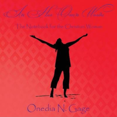 Libro In Her Own Words - Onedia Nicole Gage
