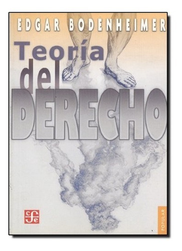 Teoria Del Derecho - Edgar Bodenheimer - Fce - Libro