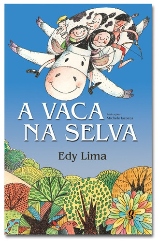 A vaca na selva, de Lima, Edy. Série Edy Lima Editora Grupo Editorial Global, capa mole em português, 2003