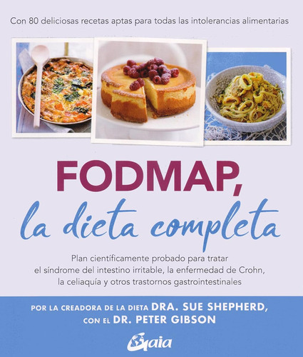 Fodmap, La Dieta Completa: Plan Científicamente Probado Para