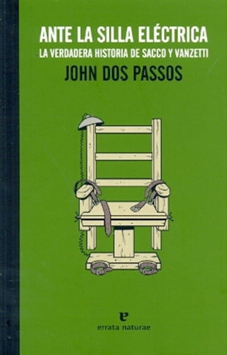 Ante La Silla Electrica - John Dos Passos