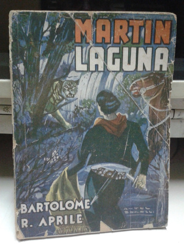 Martin Laguna * Aprile Bartolome * Gauchesco Raro