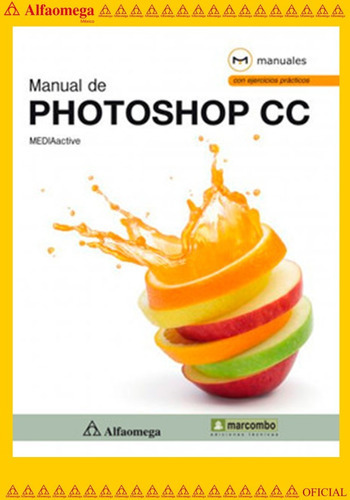Manual De Photoshop Cc, De Mediaactive. Editorial Alfaomega Grupo Editor, Tapa Blanda, Edición 1 En Español, 2014