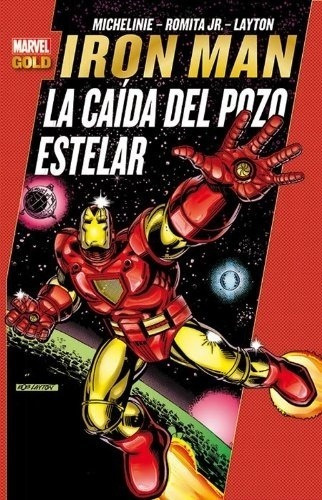 Comic Marvel Gold Iron Man La Caida Del Pozo Estelar