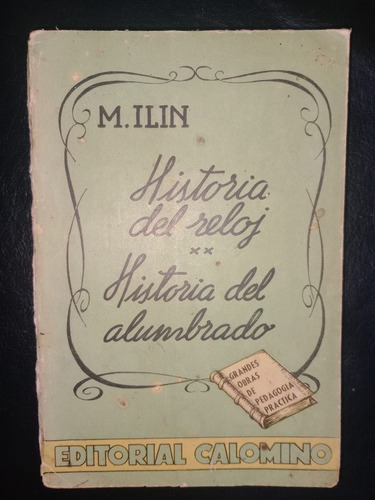 Libro Historia Del Reloj E Historia Del Alumbrado Ilin