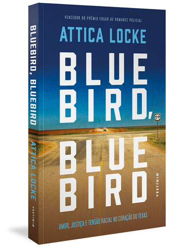 Bluebird, Bluebird: Amor, justiça e tensão racial no coração do Texas, de Locke, Attica. Autêntica Editora Ltda., capa mole em português, 2020