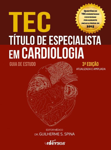 Título De Especialista Em Cardiologia (tec): Guia De Estudo