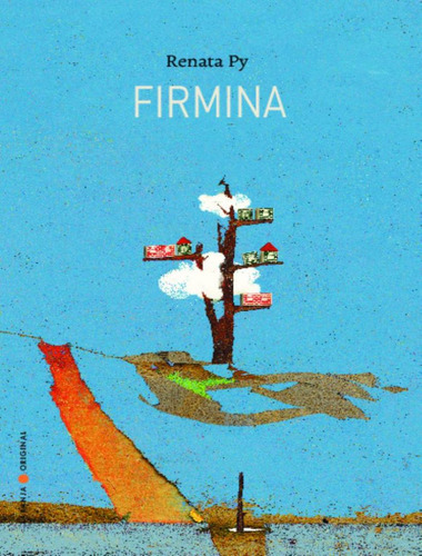 Firmina: Firmina, De Py,renata. Editora Laranja Original, Capa Mole, Edição 2 Em Português, 2019