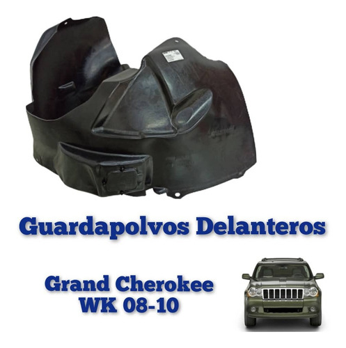 Guardapolvos Delanteros Grand Cherokee Wk 2008 Al 2010