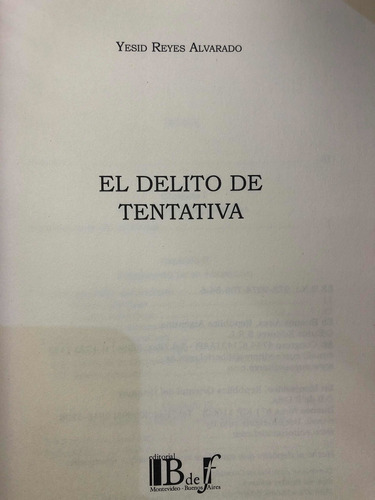El Delito De Tentativa. Nueva Ed. Yesid Reyes